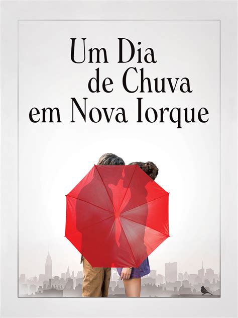 um dia de chuva em nova iorque